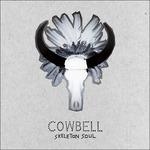 Skeleton Soul - Vinile LP di Cowbell