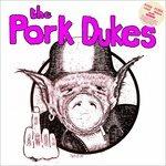 Pink Pork - Vinile LP di Pork Dukes