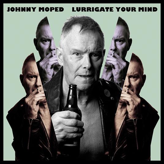 Lurrigate Your Mind - Vinile LP di Johnny Moped