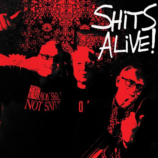 Shits Alive! - Vinile LP di Snivelling Shits