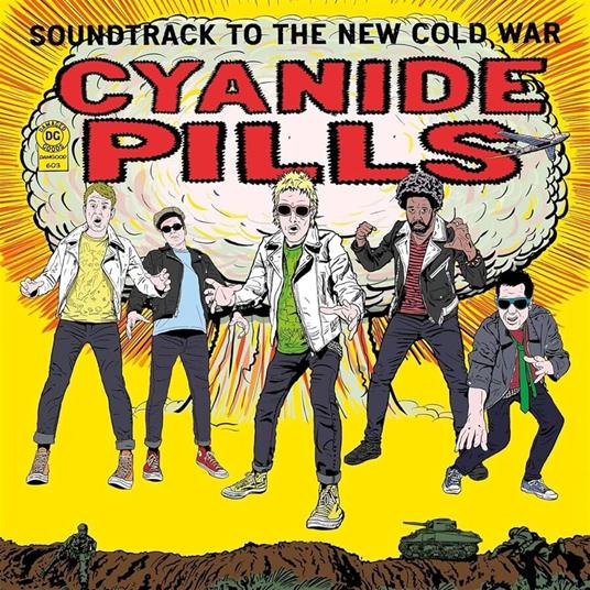 Soundtrack To The New Cold War - Vinile LP di Cyanide Pills