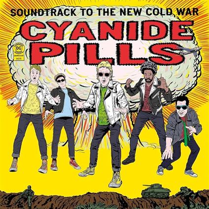 Soundtrack To The New Cold War - CD Audio di Cyanide Pills