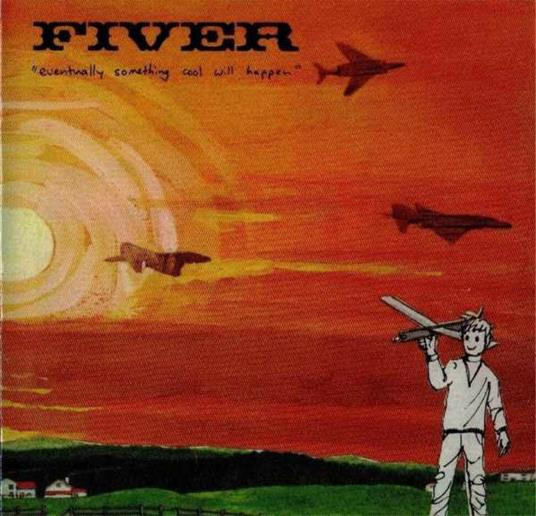 Eventually Something Cool - CD Audio di Fiver