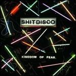 Kingdom of Fear - CD Audio di Shitdisco