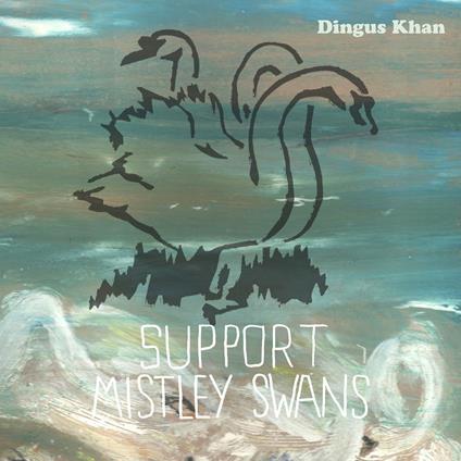 Support Mistley Swans - CD Audio di Dingus Khan
