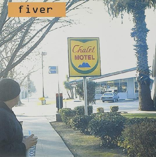 Fiver - Chalet Motel - Vinile 7''