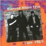 Live 1963 - CD Audio di Daevid Allen (Trio)