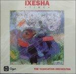 Ixesha (Time) - CD Audio di Dedication Orchestra