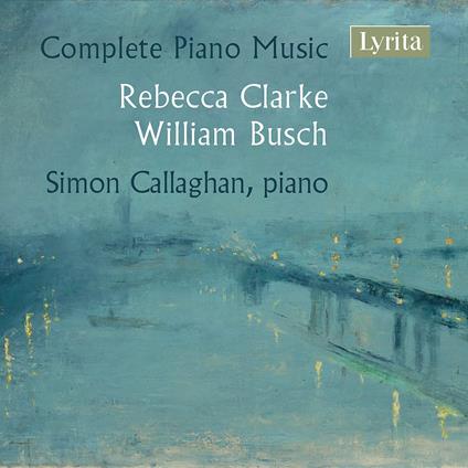Complete Piano Music - CD Audio di Simon Callaghan