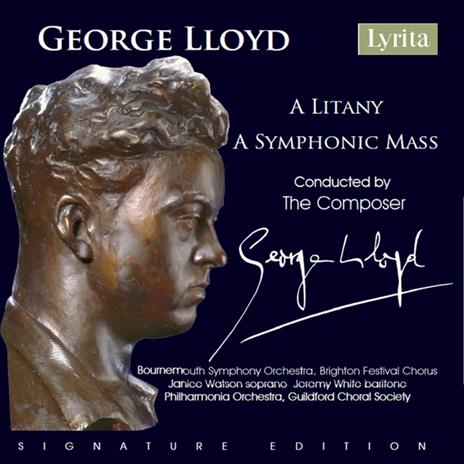 A Litany - A Symphonic Mass - CD Audio di Bournemouth Symphony Orchestra,George Lloyd