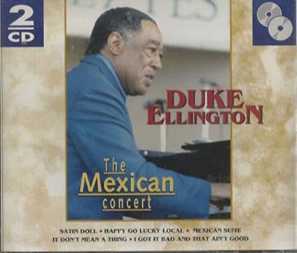 Mexican Concert - CD Audio di Duke Ellington