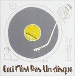 Ceci N'Est Pas Une Disque - CD Audio di Ttc