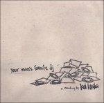 Your Mom's Favourite dj - CD Audio di Kid Koala