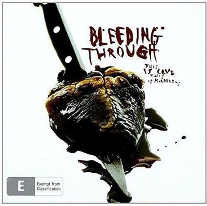 This Is Love - CD Audio + DVD di Bleeding Through