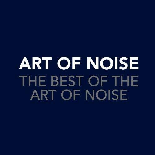 The Best Of - CD Audio di Art of Noise