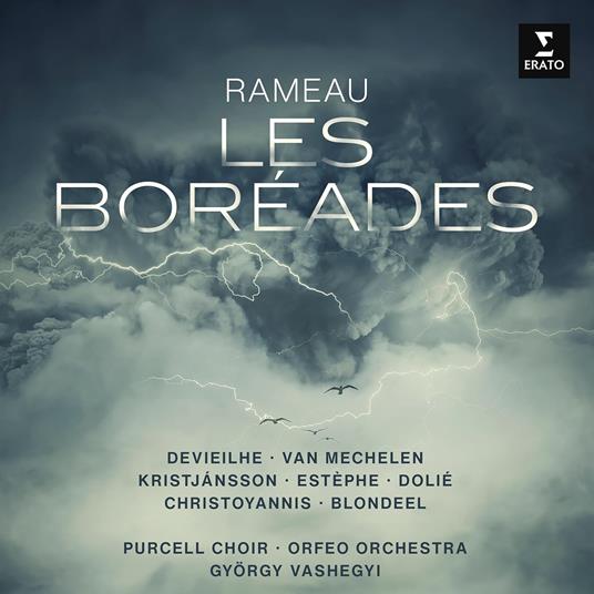 Les Boréades - CD Audio di Jean-Philippe Rameau,Sabine Devieilhe