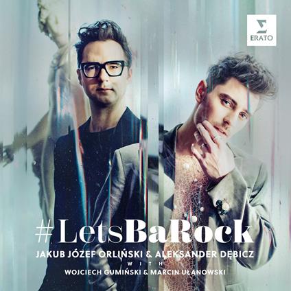 #LetsBaRock - CD Audio di Jakub Jozef Orlinski,Aleksander Debicz