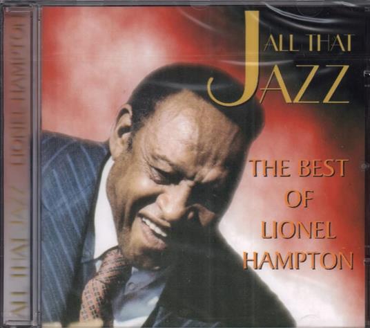 All That Jazz: The Best - CD Audio di Lionel Hampton