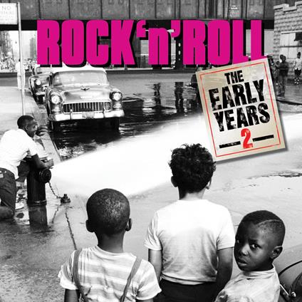 Rock N Roll. The Early Years 2 - CD Audio