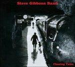 Chasing Tales - CD Audio di Steve Gibbons (Band)