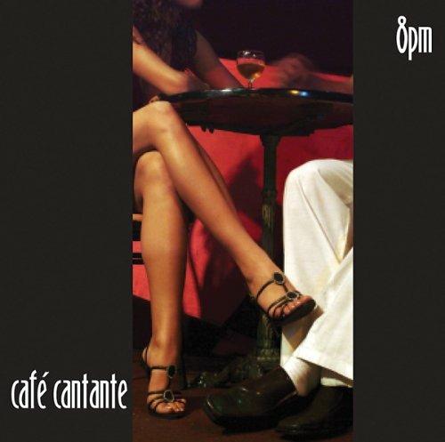 Café Cantante 8pm - CD Audio