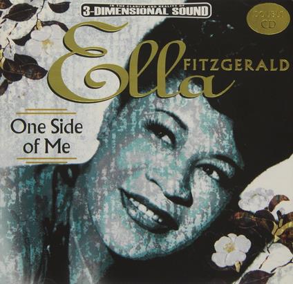 One Side of Me - CD Audio di Ella Fitzgerald