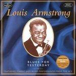 Blues for Yesterday - CD Audio di Louis Armstrong