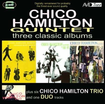 Three Classic Albums - CD Audio di Chico Hamilton