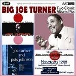 Two Classic Albums Plus - CD Audio di Big Joe Turner