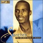 The Golden Voice of Reggae - CD Audio di Sanchez