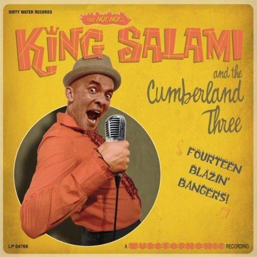 Fourteen Blazin' Bangers - CD Audio di King Salami,Cumberland Three