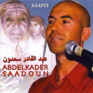 Saadia - CD Audio di Abdelkader Saadoun