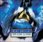 From Severe to Serene - CD Audio di Blue Orchids