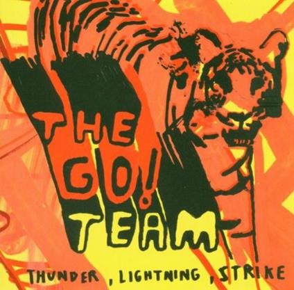 Thunder Lightning Strike - CD Audio di Go! Team