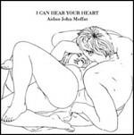 I Can Hear Your Heart - CD Audio di Aidan John Moffat