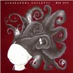 Way Out - CD Audio di Alessandra Celletti