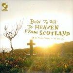 How to Get to Heaven from Scotland - Vinile LP di Aidan John Moffat