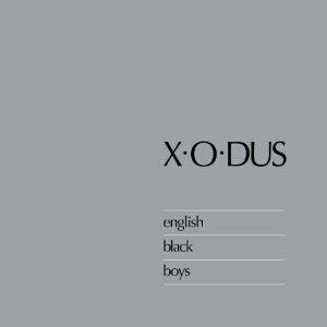 English Black Boys - CD Audio di X-O-Dus