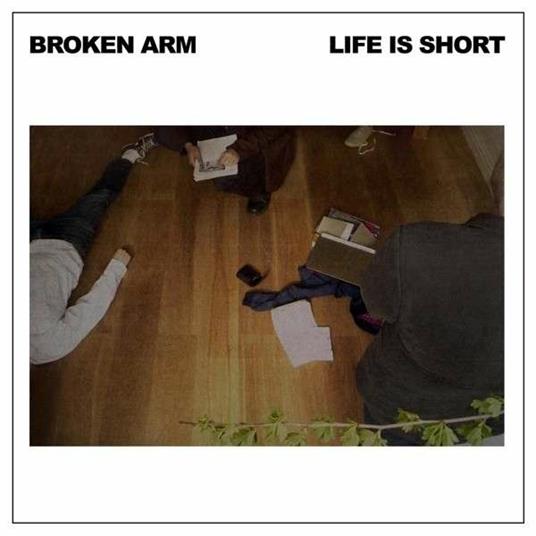 Life Is Short - Vinile LP di Broken Arm