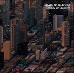 School of Velocity - CD Audio di Miaoux Miaoux