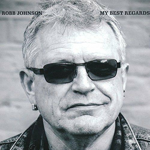 My Best Regards - CD Audio di Robb Johnson