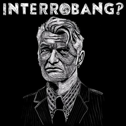 Interrobang - CD Audio di Interrobang