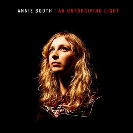 An Unforgiving Light - Vinile LP di Annie Booth