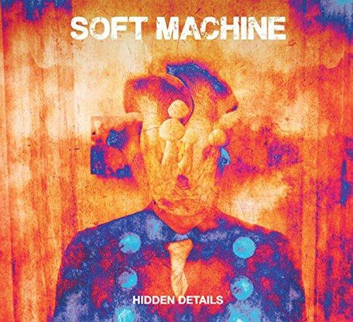Hidden Details - CD Audio di Soft Machine