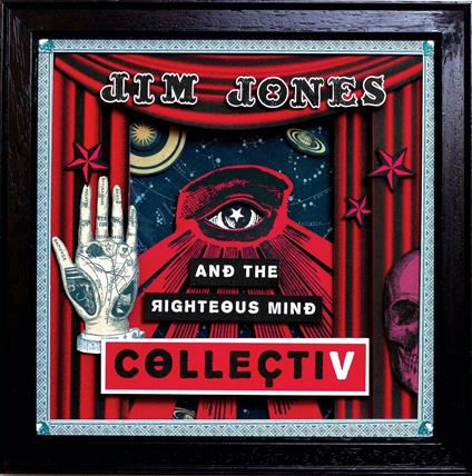 Collectiv - Vinile LP di Jim Jones,Righteous Mind