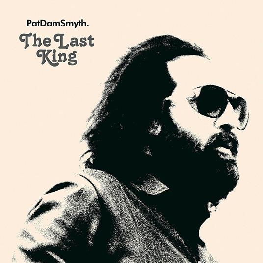 The Last King - Vinile LP di Pat Dam Smyth