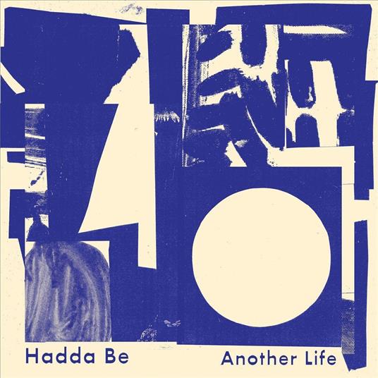 Another Life - CD Audio di Hadda Be