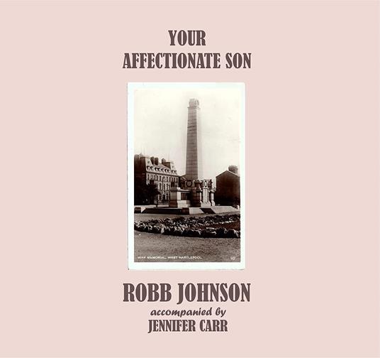 Your Affectionate Son - Vinile LP di Robb Johnson