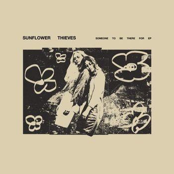 Someone To Be There For - Vinile LP di Sunflower Thieves