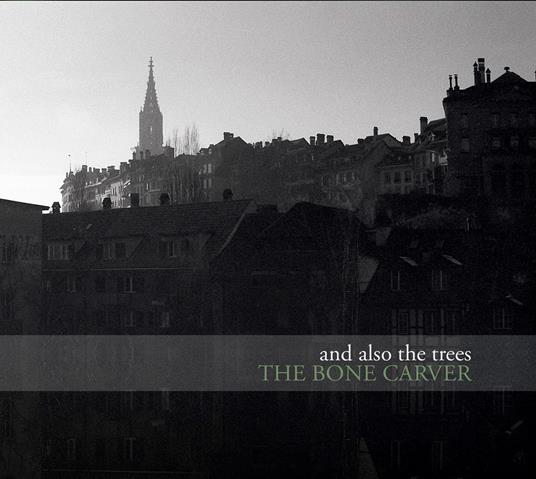 The Bone Carver - Vinile LP di And Also the Trees